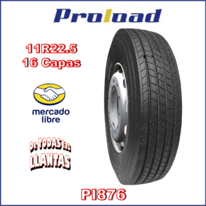 "Imagen de la llanta Proload PL876 11R22.5 146/143M, diseñada para camiones con uso en ejes delanteros y traseros."