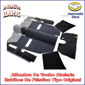 Alfombra De Vocho Ahulada Estribos De Plástico Tipo Original